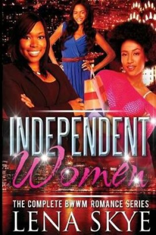 Cover of The Independent Women - The Complete Series