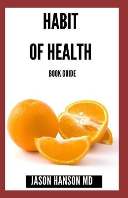 Book cover for Habit of Health Book Guide