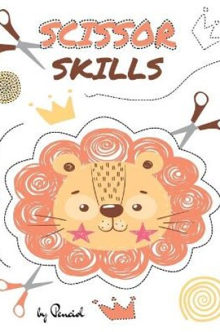 Cover of Scissor skills