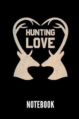 Book cover for Hunting Love Notebook