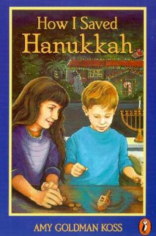 Cover of How I Saved Hanukkah