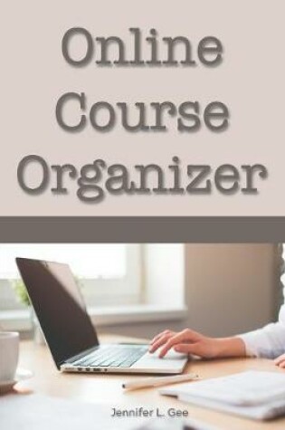 Cover of Online Course Organizer