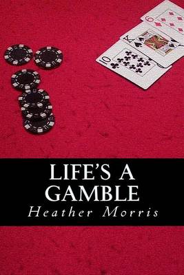 Cover of Life's a Gamble