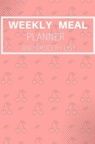 Cover of weekly meal planner and grocery list