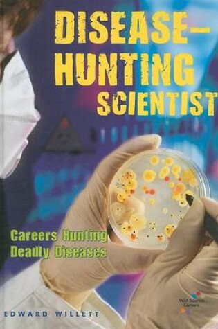 Cover of Disease-hunting Scientist