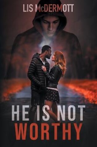 Cover of He Is Not Worthy