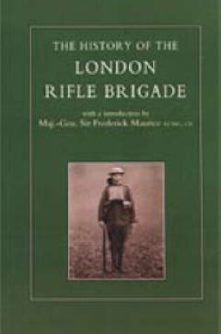 Cover of History of the London Rifle Brigade 1859-1919