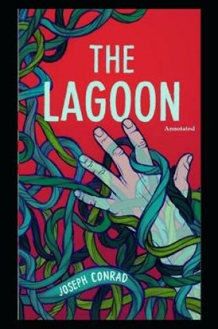 Cover of The Lagoon (Annotated)