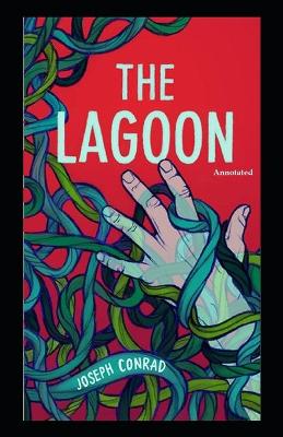 Book cover for The Lagoon (Annotated)