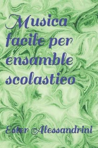 Cover of Musica facile per ensamble scolastico