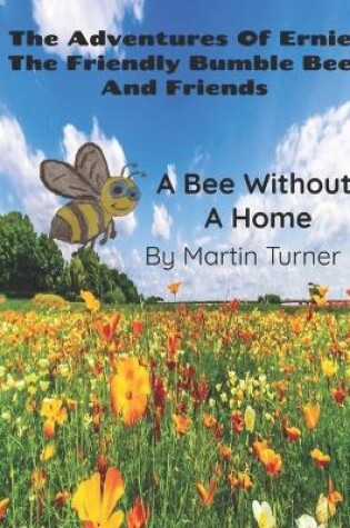 Cover of The Adventures of Ernie the Friendly Bumble Bee