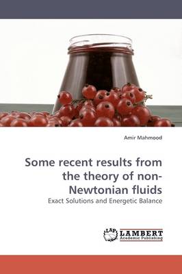 Book cover for Some recent results from the theory of non-Newtonian fluids