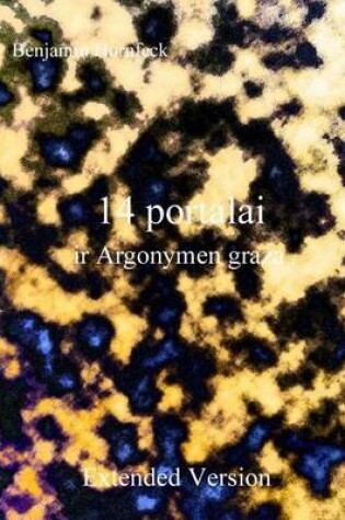 Cover of 14 Portalai IR Argonymen Graza Extended Version