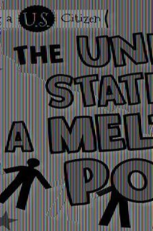 Cover of The United States: A Melting Pot