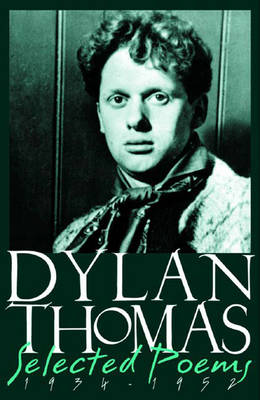 Book cover for Dylan Thomas - Selected Poems 1934-1952