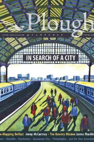 Cover of Plough Quarterly No. 23 - In Search of a City