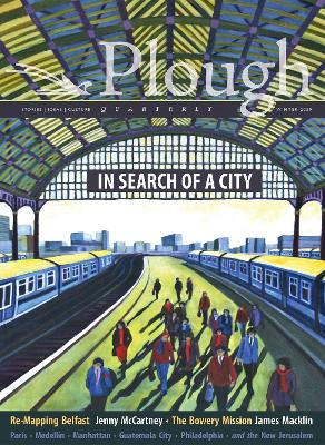 Book cover for Plough Quarterly No. 23 - In Search of a City