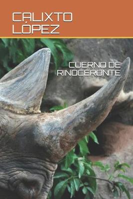 Cover of Cuerno de Rinoceronte