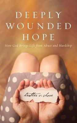 Book cover for Deeply Wounded Hope