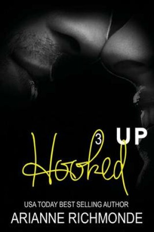 Cover of Hooked Up Book 3