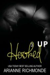 Book cover for Hooked Up Book 3