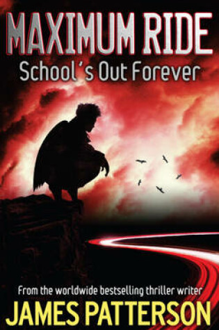 Cover of Maximum Ride: School's Out Forever