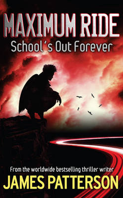 Cover of Maximum Ride: School's Out Forever