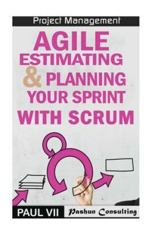 Cover of Agile Estimating & Planning Your Sprint with Scrum