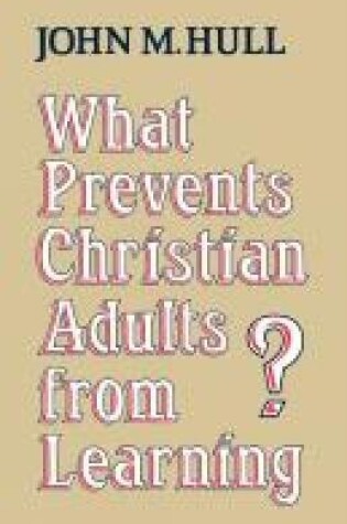 Cover of What Prevents Christian Adults from Learning?