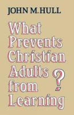 Book cover for What Prevents Christian Adults from Learning?