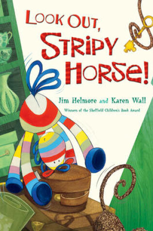 Cover of Look Out, Stripy Horse!