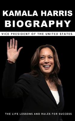 Book cover for Kamala Harris Biography