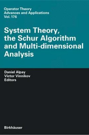 Cover of System Theory, the Schur Algorithm and Multidimensional Analysis