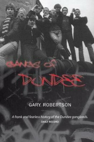 Cover of Gangs of Dundee