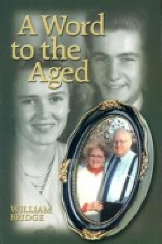 Cover of A Word to the Aged