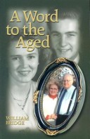 Book cover for A Word to the Aged