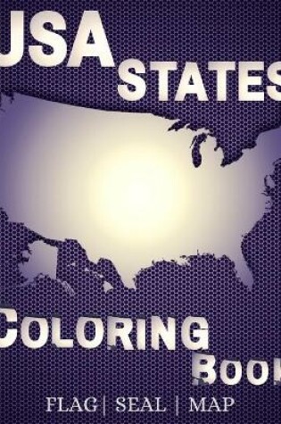 Cover of USA STATES Coloring book FLAG SEAL MAP