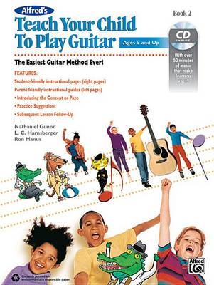 Cover of Alfred'S Teach Your Child to Play Guitar, Book 2