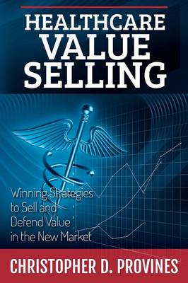 Book cover for Healthcare Value Selling