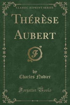 Book cover for Thérèse Aubert (Classic Reprint)