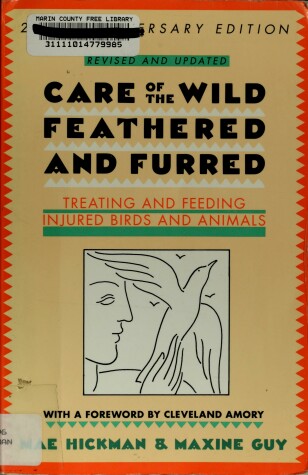 Book cover for Care of the Wild Feathered and Furred