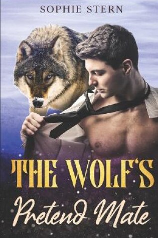 Cover of The Wolf's Pretend Mate