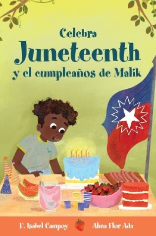 Cover of Celebra Juneteenth Y El Cumpleaños de Malik