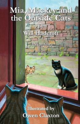 Cover of Mia, Mackey and the Outside Cats