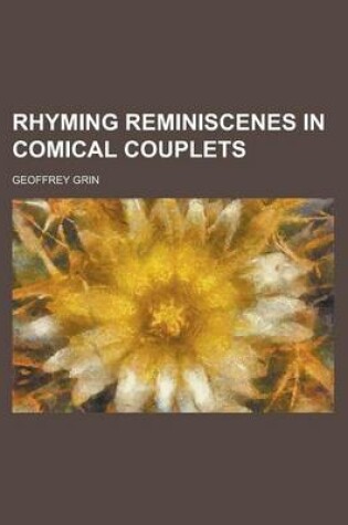 Cover of Rhyming Reminiscenes in Comical Couplets
