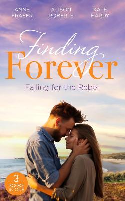 Book cover for Finding Forever: Falling For The Rebel