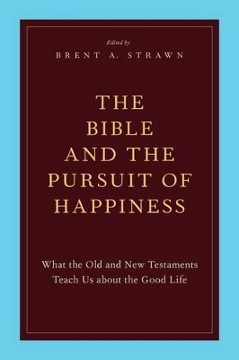 Cover of The Bible and the Pursuit of Happiness