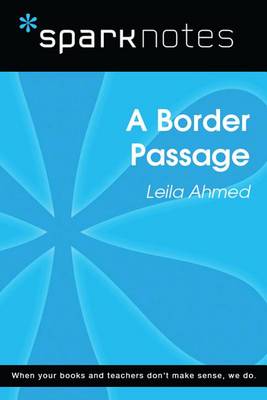 Book cover for A Border Passage (Sparknotes Literature Guide)