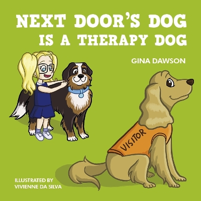 Book cover for Next Door's Dog Is a Therapy Dog