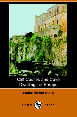 Book cover for Cliff Castles and Cave Dwellings of Europe (Dodo Press)